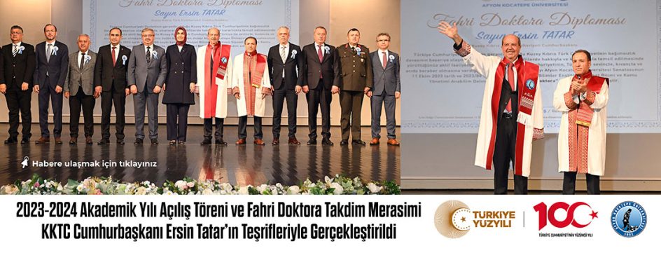 2023-2024 Akademik Yılı Açılış Töreni ve Fahri Doktora Takdim Merasimi